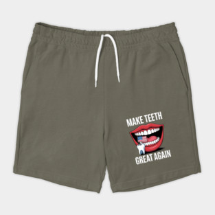 Making Teeth Great Again 4th Of July America USA Shorts