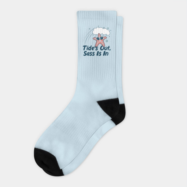 Tide's out sass is in Socks by DIGITAL MERCH CREATIONS