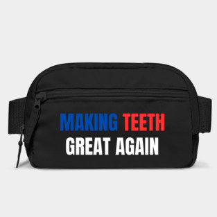 Making Teeth Great Again 4th Of July America USA Bag