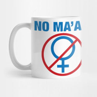 No-Maam Mug