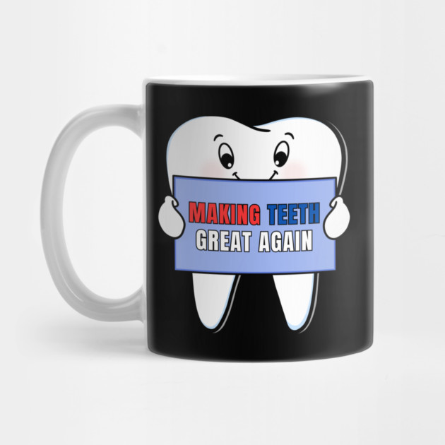 Making Teeth Great Again 4th Of July America USA by Creatifly Graphic Tees