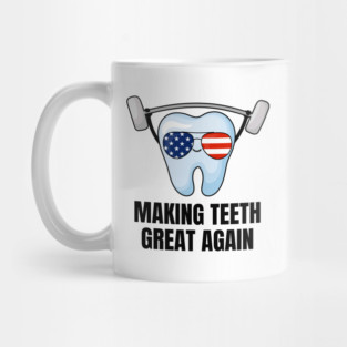 Making Teeth Great Again 4th Of July America USA Mug