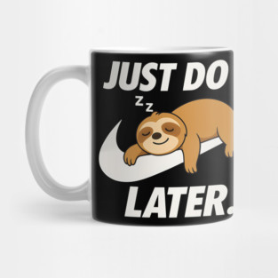 Sleeping Sloth Do It Later Mug