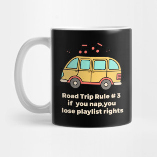 Road Trip Rule No # 3 Mug