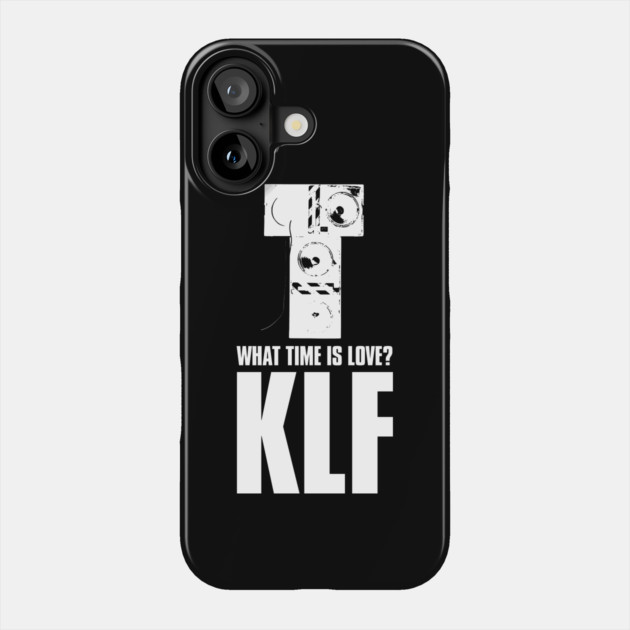 What Time Is Love? KLF Fan Art Phone Case by Timeless Chaos