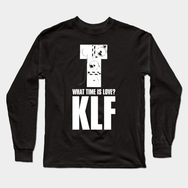 What Time Is Love? KLF Fan Art Long Sleeve T-Shirt by Timeless Chaos