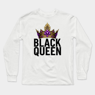 Black Queen - Black Woman Long Sleeve T-Shirt