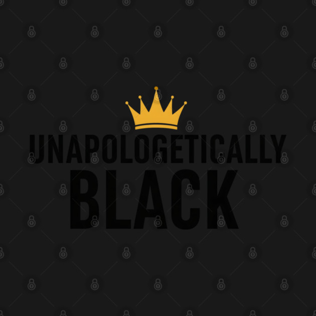 Unapologetically Black by UrbanLifeApparel