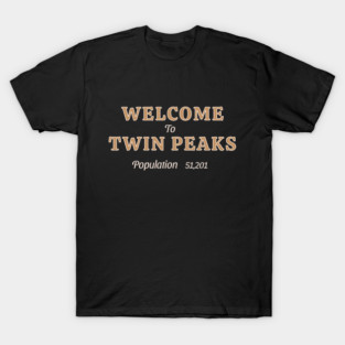 Welcome to Twin peaks T-Shirt