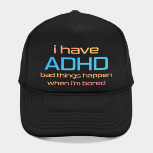ADHD Bored Hat
