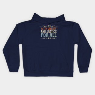 Liberty And Justice For All Kids Hoodie