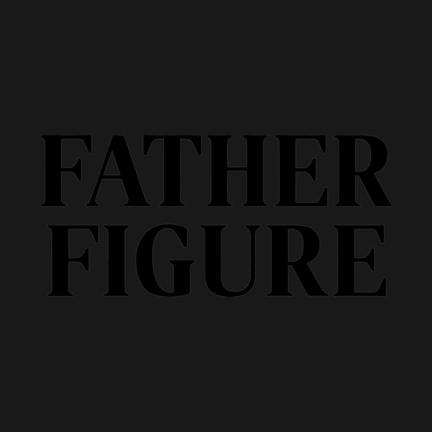 Father Figure by CreativeSage