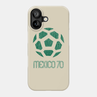 Mexico 70 World Cup Phone Case
