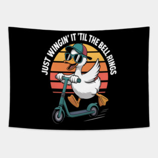 Just Wingin' It 'Till The Bell Ring Goose Teacher Tapestry