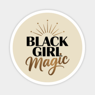 Black Girl Magic Golden Magnet