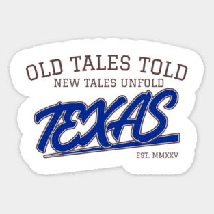 OLD TALES TOLD / NEW TALES UNFOLD Sticker