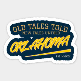 OLD TALES TOLD / NEW TALES UNFOLD Sticker