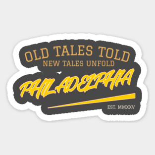 OLD TALES TOLD / NEW TALES UNFOLD Sticker