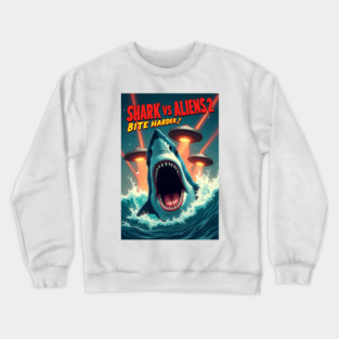 Shark vs Aliens 2 Bite Harder - Retro Sci Fi B Movie Crewneck Sweatshirt