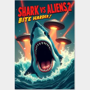 Shark vs Aliens 2 Bite Harder - Retro Sci Fi B Movie Posters and Art