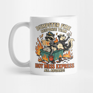 Dumpster Fire Response Team Mug