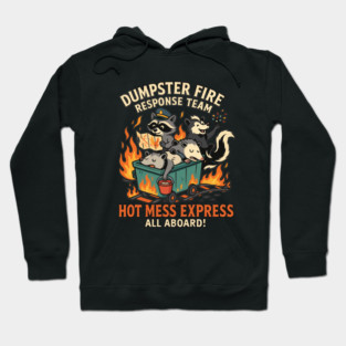 Dumpster Fire Response Team Hoodie