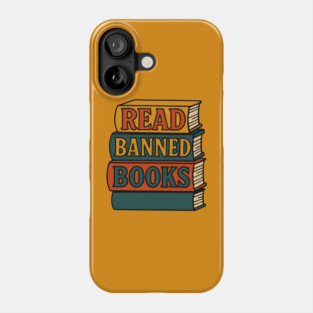 Read Banned Books Phone Case