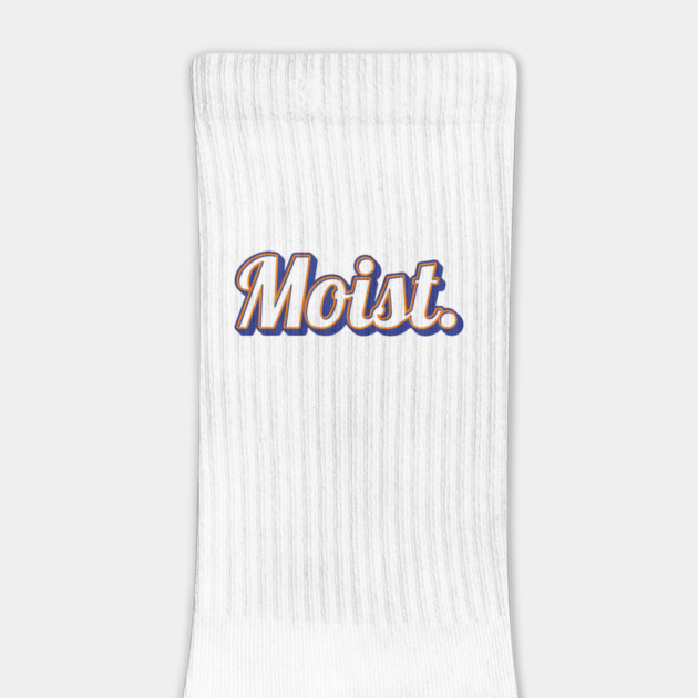 Moist by Timeless Chaos