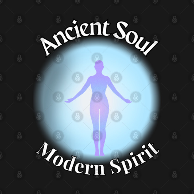 Ancient Soul Modern Spirit by The Sacred Feminine