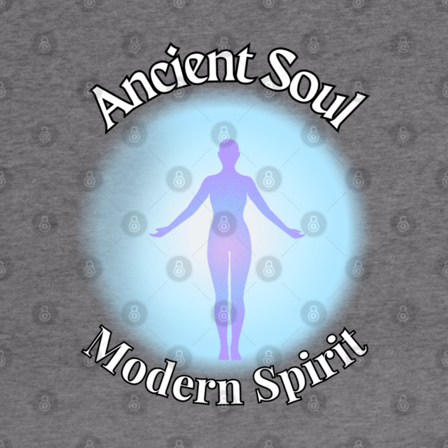 Ancient Soul Modern Spirit by The Sacred Feminine
