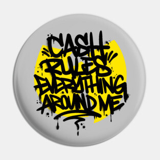 WuTang Clan-C.R.E.A.M. Pin