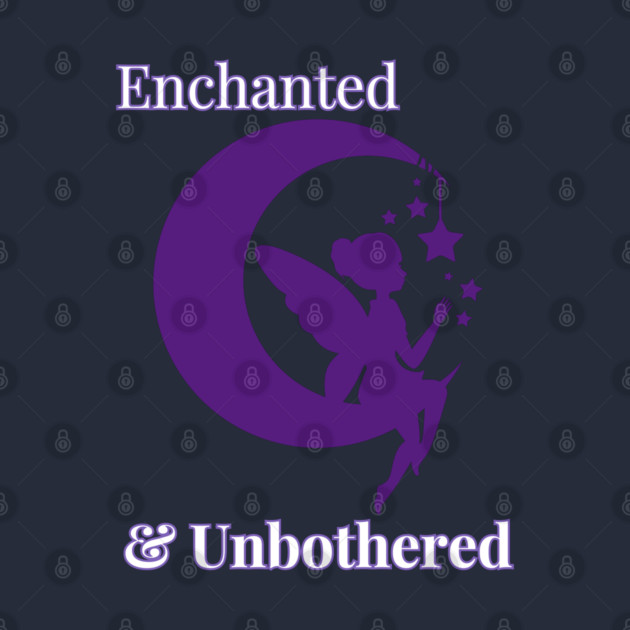 Enchanted and Unbothered by The Sacred Feminine