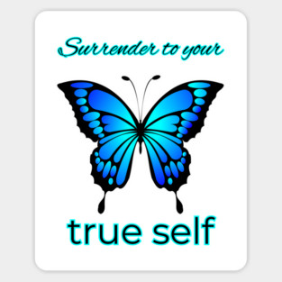 Surrender to Your True Self Magnet