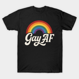 Gay AF Rainbow Pride Retro T-Shirt