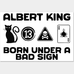 Born Under A Bad Sign Posters and Art