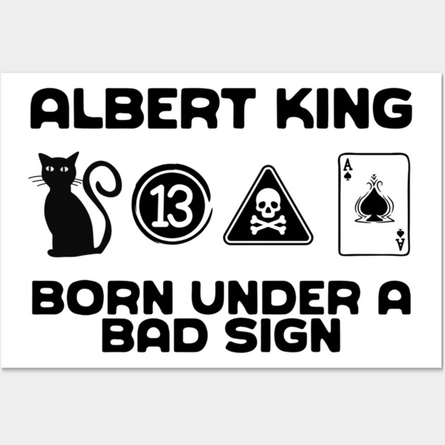 Born Under A Bad Sign Wall Art by Timeless Chaos