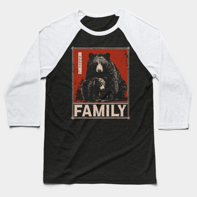 Black Bear Family – Wild at Heart, Close at Home Baseball T-Shirt by TuncGK