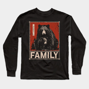 Black Bear Family – Wild at Heart, Close at Home Long Sleeve T-Shirt