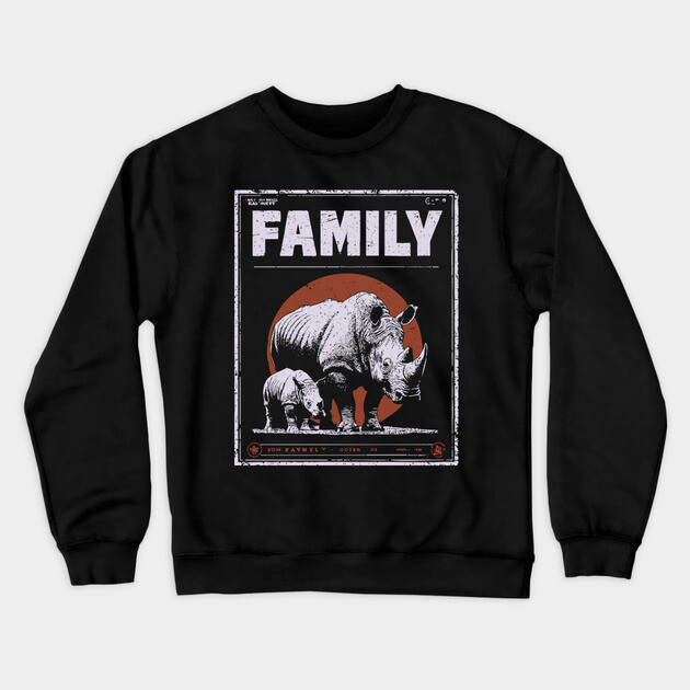 Rhino Family – Tough Skin, Tender Love Crewneck Sweatshirt by TuncGK