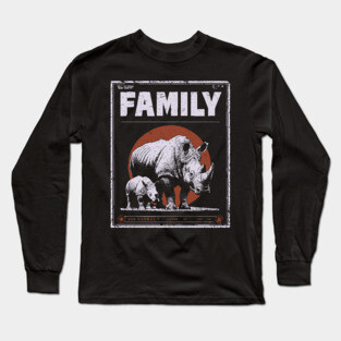 Rhino Family – Tough Skin, Tender Love Long Sleeve T-Shirt