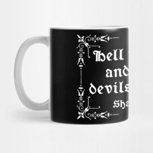 Hell Is Empty Shakespeare Quote Mug