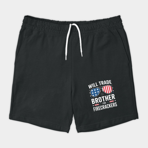 Will Trade Brother For Firecrackers Funny 4th Of July by Creatifly Graphic Tees