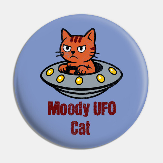 Moody UFO Cat Pin by DonWillisJrArt