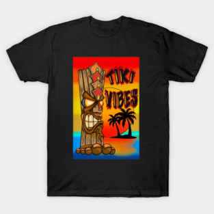 Tiki Vibes T-Shirt