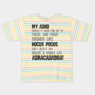Abracadabra ADHD Kids T-Shirt