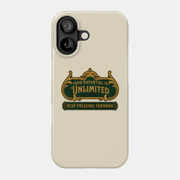 Unlimited Potential – Vintage Inspirational Typography Design Phone Case by The Punny Grocer