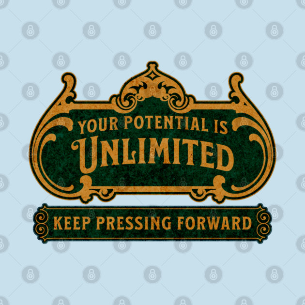 Unlimited Potential – Vintage Inspirational Typography Design by The Punny Grocer