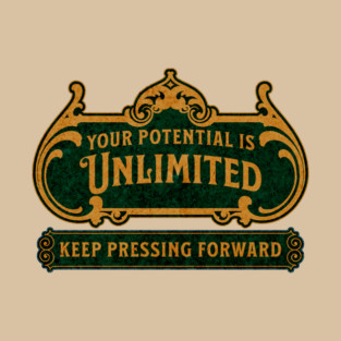 Unlimited Potential – Vintage Inspirational Typography Design T-Shirt