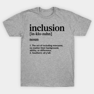 inclusion T-Shirt