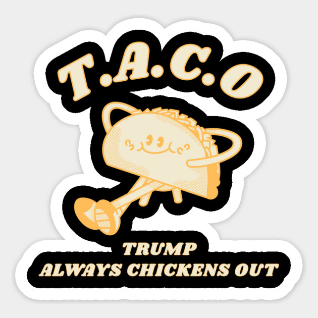 Trump-Always-Chickens-Out Magnet by Creatifly Graphic Tees